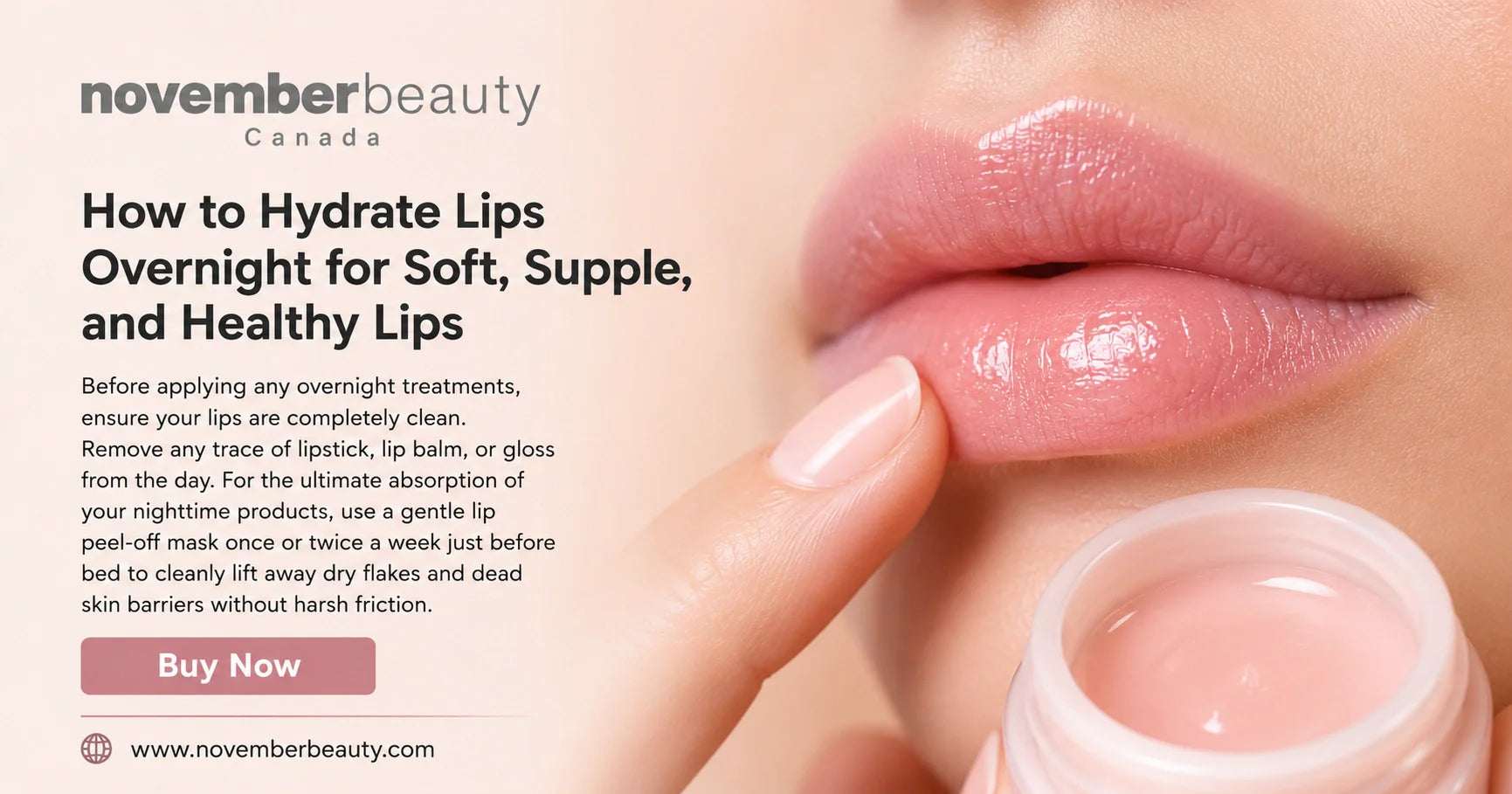 How to Hydrate Lips Overnight for Soft, Supple, and Healthy Lips